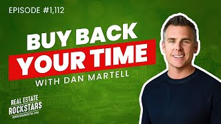 1112: Buy Back Your Time With Dan Martell