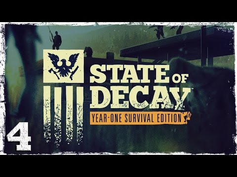 Смотреть прохождение игры State of Decay YOSE. #4: Переговоры с военными.