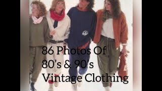 94 Photos Of 80’s & 90’s Vintage clothing styles