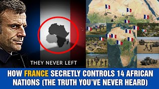 How France Secretly Controls 14 African Nations (The Truth You’ve Never Heard)