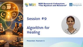 Session #9: Algorithm for Healing