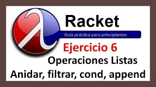 Drracket - Exercises with lists (filter, nest, append)
