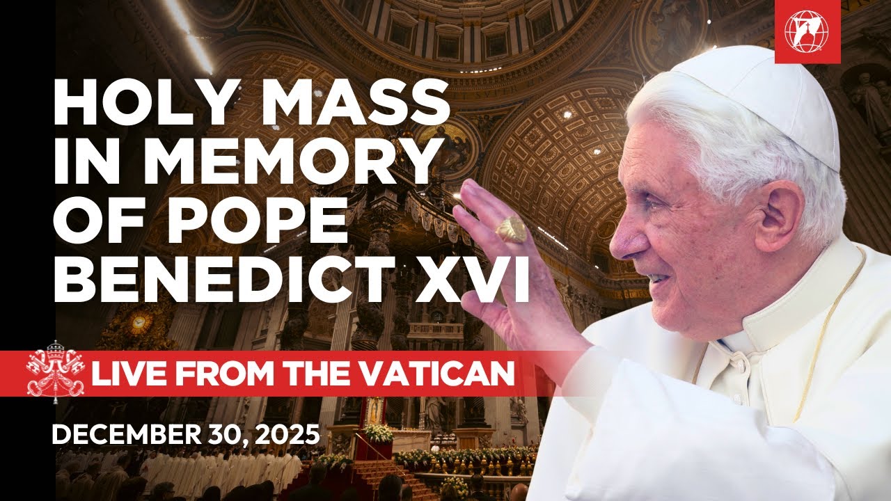 LIVE from the Vatican | Holy Mass in memory of Pope Benedict XVI ...