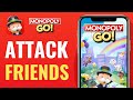 How To Attack Friends in Monopoly Go - Easy Way (2025)
