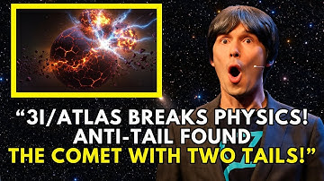 3I/ATLAS Just Revealed Its IMPOSSIBLE Anti-Tail in Stunning New Images! | Brian Cox