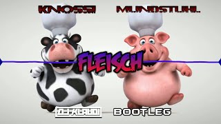Knossi U0026 Mundstuhl  Fleisch dj Klaudi Remix