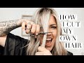 HOW TO CUT YOUR OWN HAIR IN BETWEEN SALON APPOINTMENTS