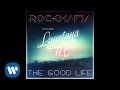 Rock Mafia - Good Life (feat. Lauriana Mae) [Official Audio]