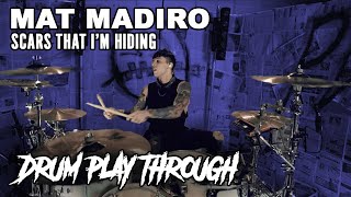 From Ashes to New - Scars That I'm Hiding / Mat Madiro Drum Play Through