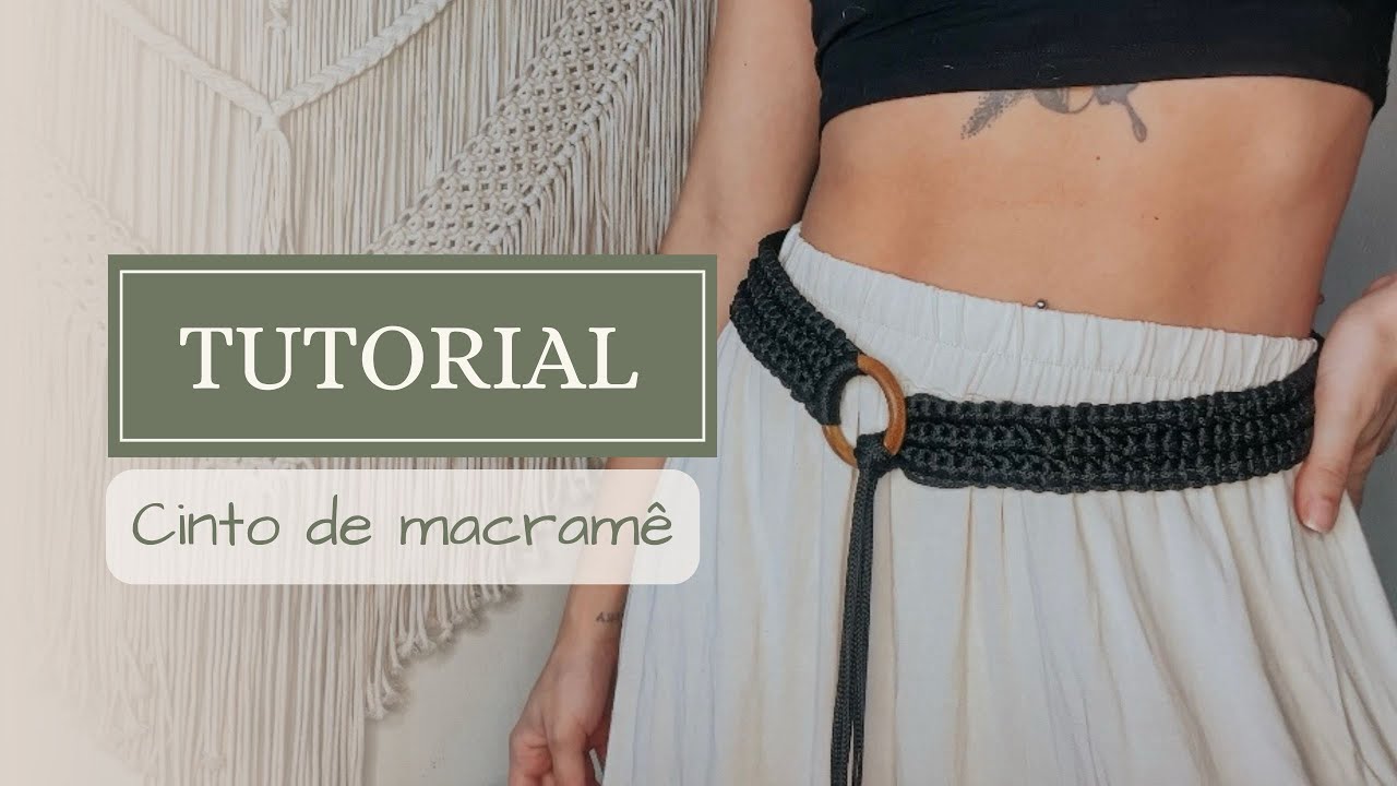CINTO DE MACRAMÊ PASSO A PASSO | TUTORIAL FÁCIL- VIAJ’ARTE  MACRAMÊ