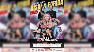 🔴📡LIVE Mustika Muda Productions, tasyakuran pernikahan Riski & Farida  , 16 April 2026