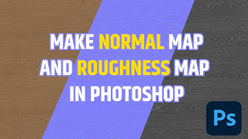 How I Make Normal Map And Roughness Map In Photoshop