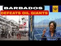 BARBADOS' ENERGY GAMBIT  OUTSMARTING GLOBAL POWERS
