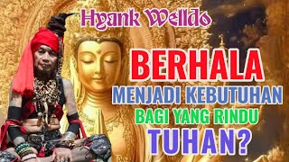 Sylogis173 | BERHALA MENJADI KEBUTUHAN BAGI YANG RINDU TUHAN | Hyank Welldo | Spiritual 