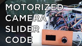 Motorized Camera Slider Part 3: Circuits and Code