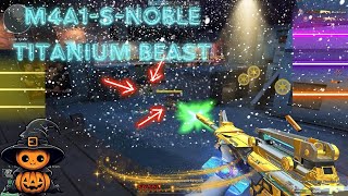 Crossfire West : M4A1-S-Noble Titanium Beast 🔥