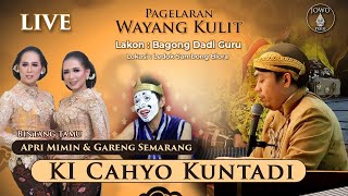 🔴Bagong Dadi Guru | Ki Cahyo Kuntadi BT Gareng Semarang & Duo Princess Apri Mimin | Blora