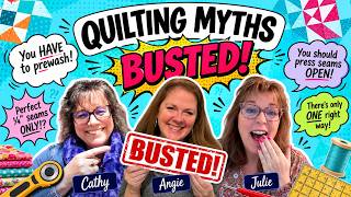The Quilting Myth-Busting Session You Won't Want to Miss