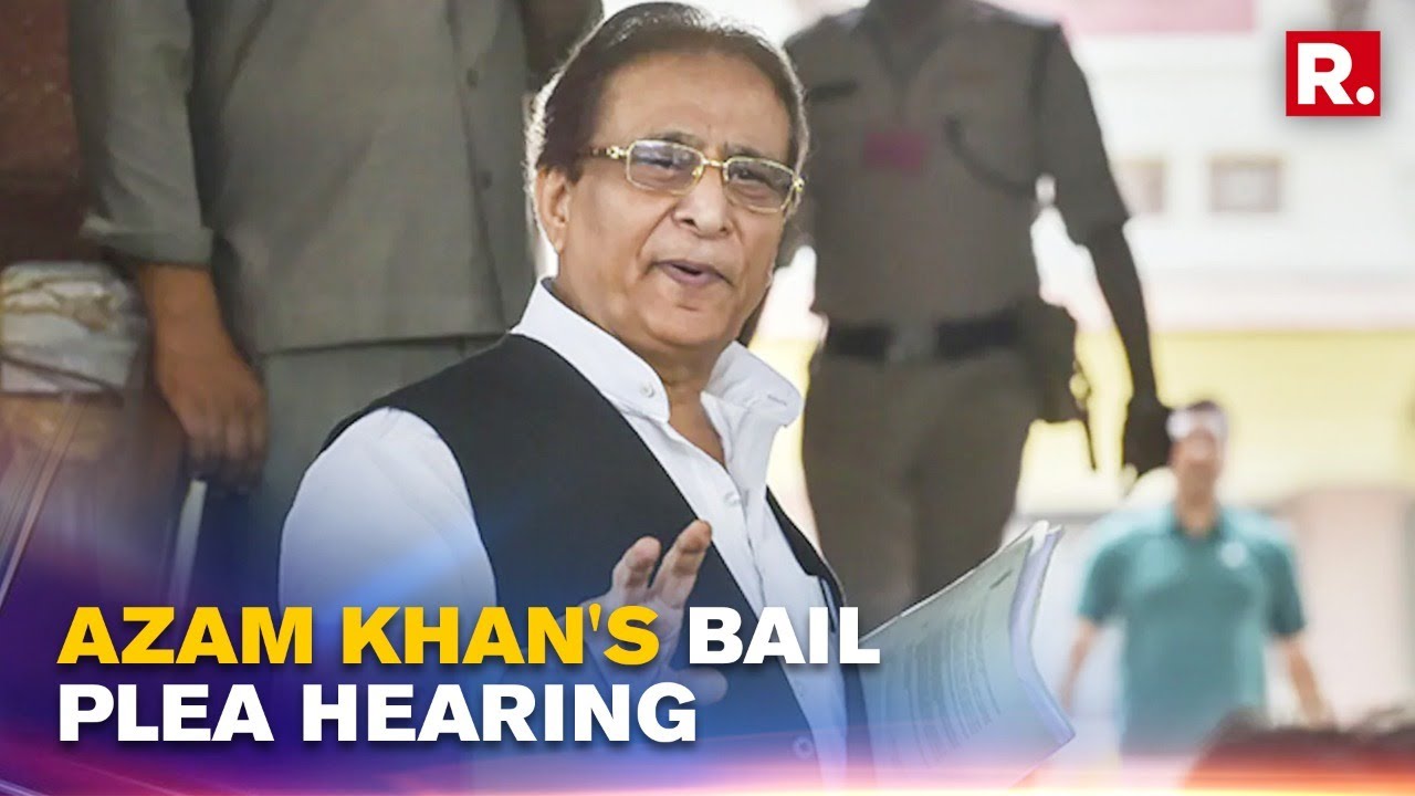 Supreme Court To Hear SP Leader Azam Khan's Bail Plea Today, MP Alleges 'State Delaying Prosecution'