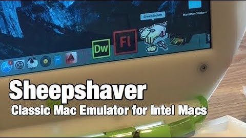 Sheepshaver - Classic Mac Emulator for Intel Macs