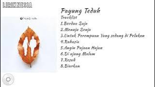 Payung Teduh Full Album TANPA IKLAN