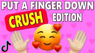 Put a Finger Down Crush Edition 😍❤️❤️ screenshot 4