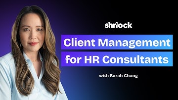 HR Consulting 101: Client Management for HR Consultants