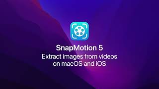 SnapMotion for MacOS [Software / Application / Mac App Preview] screenshot 2