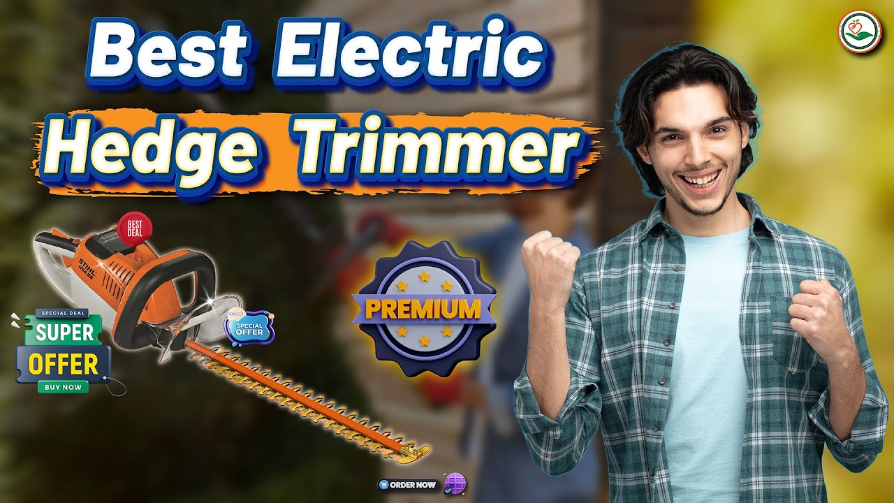 5 BEST Electric Hedge Trimmers for a Perfect Cut! - YouTube