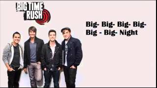 Big Night - Big Time Rush Lyrics
