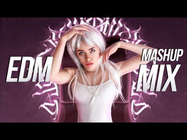 EDM Mashup Mix 2022 | Best Mashups & Remixes of Popular Songs - Party Music class=
