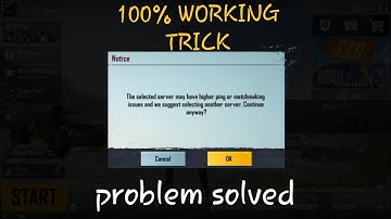 The selected server may have higher ping or matchmaking issue || problem fixed ||