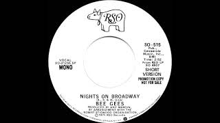 1975 Bee Gees - Nights On Broadway (Mono Radio Promo 45 - - Short Version)