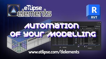 eTLipse Elements Revit plugin: Architecture Automation!