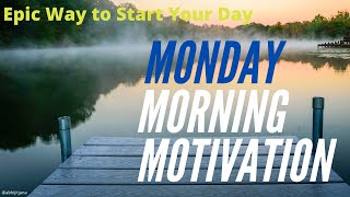 Monday morning motivation | good morning inspirational quotes | morning motivation