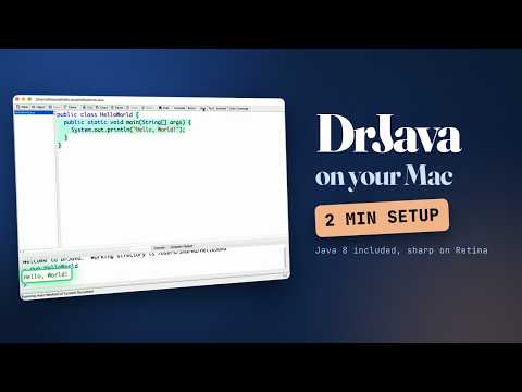 DrJava on a Mac in two minutes!
