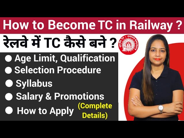 How to Become TC in Railway | Railway TC Kese bane |Railway TC Job details |Indian railway TC salary class=