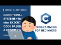 Conditional Statements: if / else: Executing code based on a condition - L1 - S3