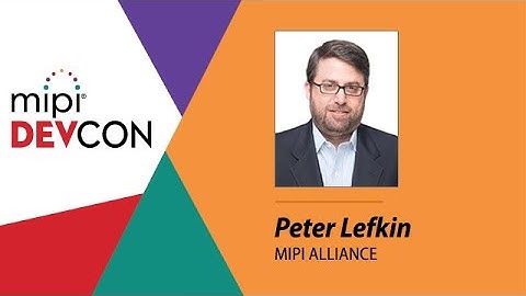 2020 MIPI DevCon: State of the Alliance