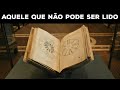 O LIVRO MAIS MISTERIOSO do MUNDO: MANUSCRITO VOYNICH