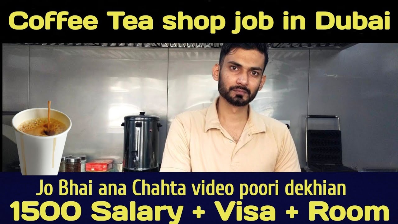 Dubai coffee shop job salary 2023 kitchen helper jobs 2023 fresher