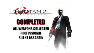 Hitman 2: Silent Assassin [2002] - No Commentary Walkthrough ( Professional, Weapons Collector)