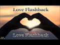 LOVE FLASHBACK - Vol.3 (O Amor Está No Ar)