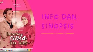 Info dan Sinopsis Kerana Cinta Itu Ada