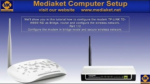 TP-LINK TD-W8951ND Modem configuration, as a Bridge , a router, secure the wifi and open ports