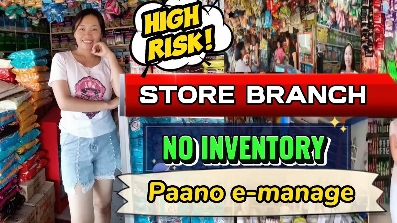 SARI-SARI STORE BRANCH PAANO IMANAGE KUNG WALANG INVENTORY//# ...