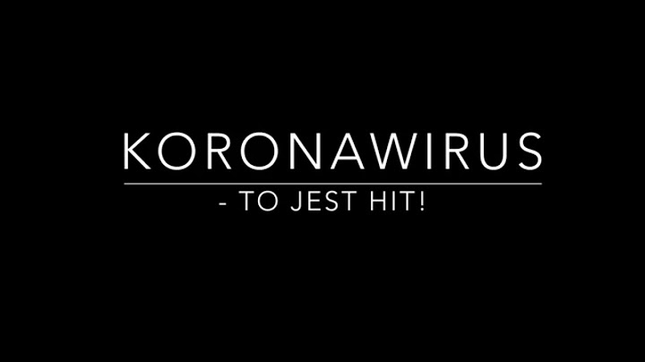 KORONAWIRUS - TO JEST HIT!  #koronawirus #coronavirus #hit #piosenka