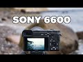 SONY Alpha 6600 - ausführlicher Praxistest | Test | Review | deutsch