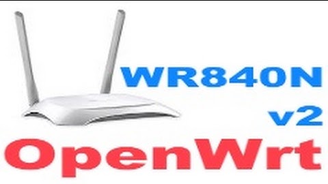 WR840N V2 OPENWRT