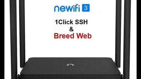 Newifi3 D2 - 1Click SSH Hack & Breed Web